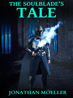 cover image of The Soulblade's Tale